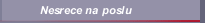 Nesrece na poslu